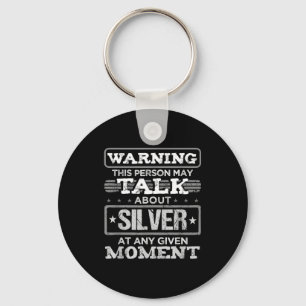 Warning This Person May Talk About Silver Funny Qu Keychain