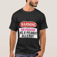 Warning this Princess has a Peanut Allergy Peanut