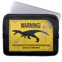 Warning! This Property is Protected by Raptors