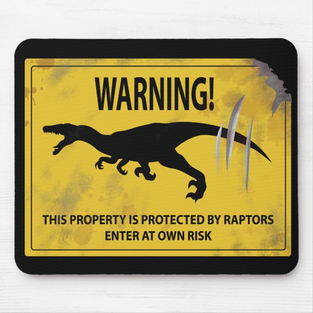 Warning! This Property is Protected by Raptors Mouse Pad (Front)