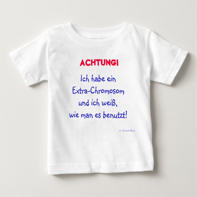 Warning to the child baby T-Shirt (Front)