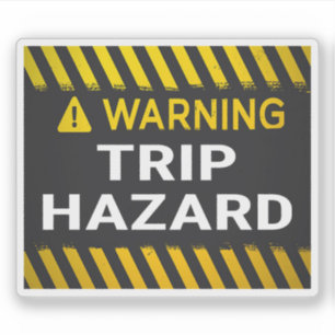 Warning Trip Hazard