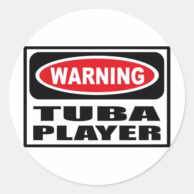 Warning TUBA PLAYER Sticker (Front)