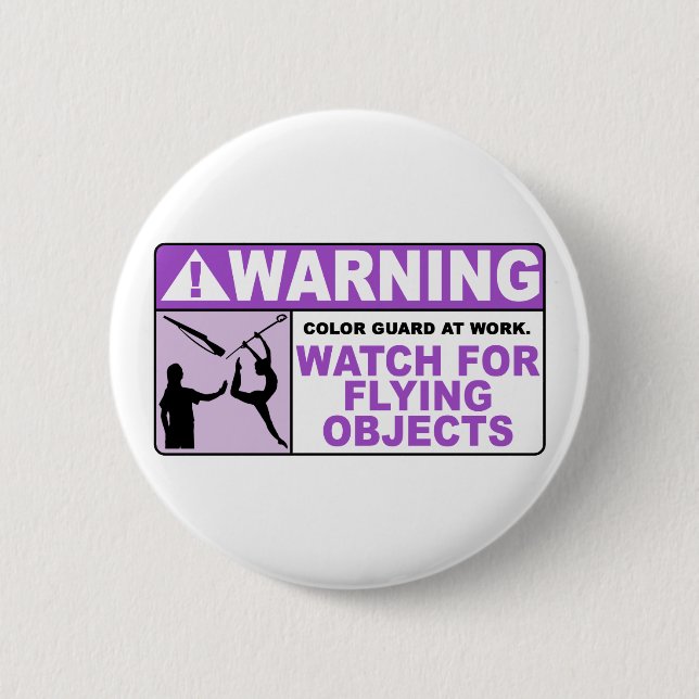 WARNING Watch For Flying Objects! 2 Inch Round Button (Front)