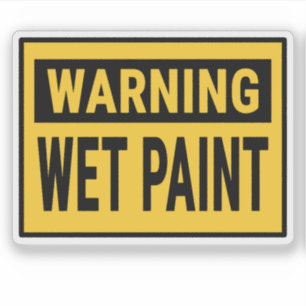 Warning Wet Paint Sign
