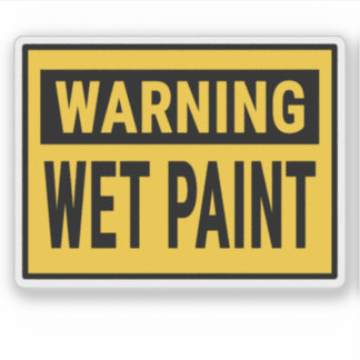 Warning Wet Paint Sign