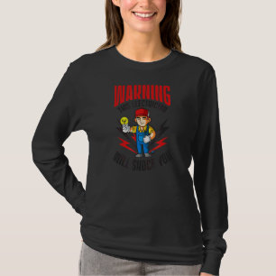 Warning Will Shock You Electrician Work T-Shirt