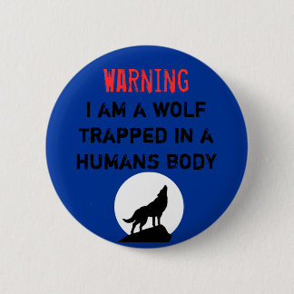 Warning wolf 2 inch round button