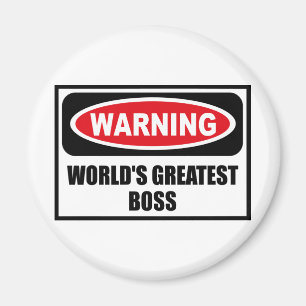Warning WORLD'S GREATEST BOSS Magnet