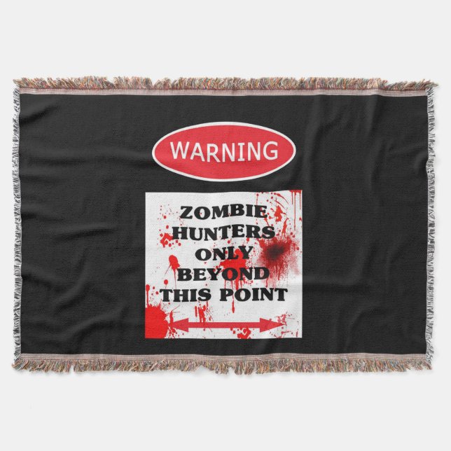 Warning Zombie Hunters Only Throw Blanket (Front)
