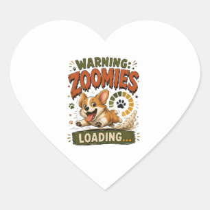 "Warning Zoomies Loading"Funny Corgi Lover retro Heart Sticker