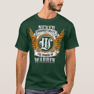 Warren Name Shirt Never Underestimate The Power Of
