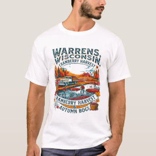 Warrens Wisconsin Cranberry Harvest Autumn Bogs T-Shirt