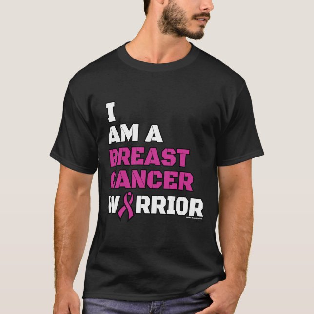 Warrior/Block/I am...Breast Cancer T-Shirt (Front)
