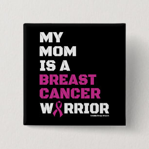 Warrior/Block/Mom...Breast Cancer 2 Inch Square Button