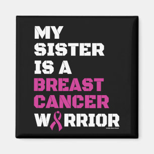 Warrior/Block/Sister...Breast Cancer Magnet