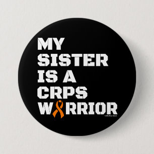 Warrior/Block/Sister...CRPS 3 Inch Round Button