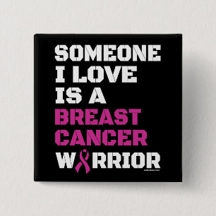Warrior/Block/Someone I Love...Breast Cancer 2 Inch Square Button