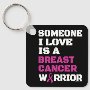 Warrior/Block/Someone I Love...Breast Cancer Keychain