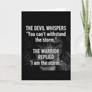Warrior - I Am The Storm - Lion Beast Motivational Card