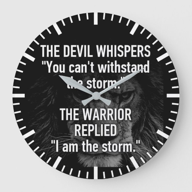 Warrior - I Am The Storm - Lion Beast Motivational Large Clock (Front)