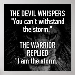 Warrior - I Am The Storm - Lion Beast Motivational Poster