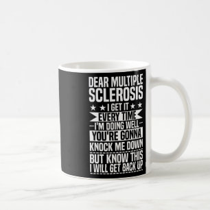 Warrior I Will Get Back Up Multiple Sclerosis Awar Coffee Mug