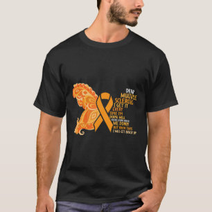 Warrior I'm Doing Well Multiple Sclerosis Awarenes T-Shirt