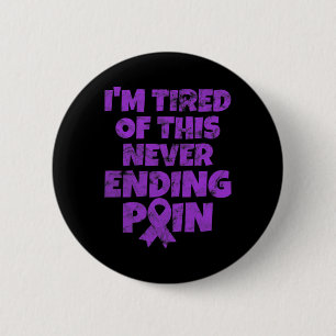 Warrior I'm Tired Of Never Ending Pain Grunge 2 Inch Round Button