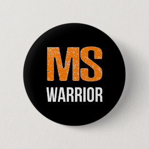 Warrior Multiple Sclerosis Awareness  2 Inch Round Button