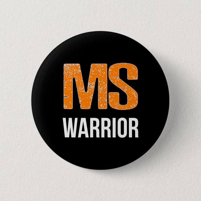 Warrior Multiple Sclerosis Awareness  2 Inch Round Button (Front)