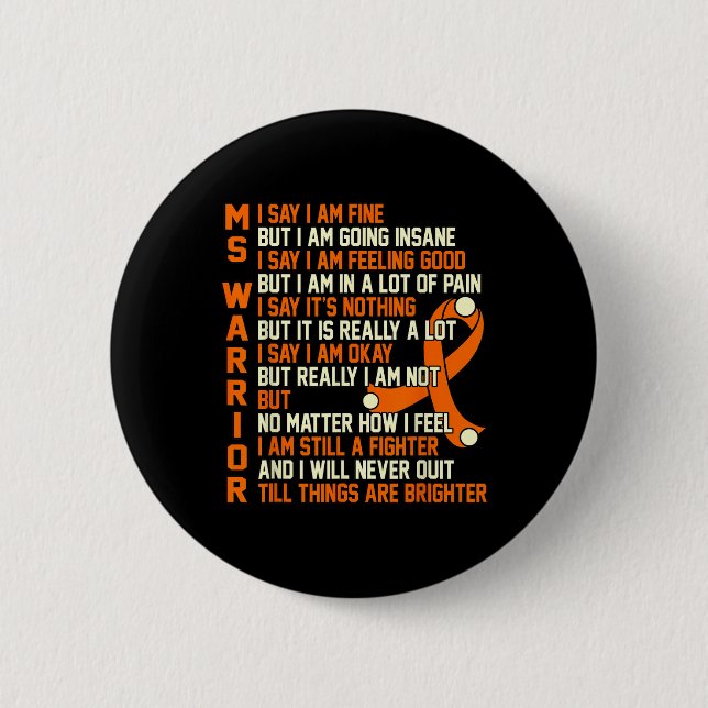 Warrior Multiple Sclerosis Awareness Graphic  2 Inch Round Button (Front)
