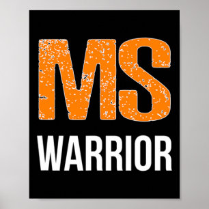 Warrior Multiple Sclerosis Awareness  Poster