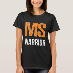 Warrior Multiple Sclerosis Awareness  T-Shirt
