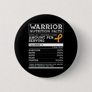 Warrior Nutrition Facts Leukaemia Awareness Ribbon 2 Inch Round Button