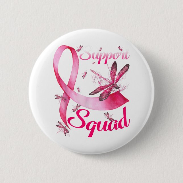 Warrior Support Squad Dragonfly Breast Cancer Awar 2 Inch Round Button (Front)