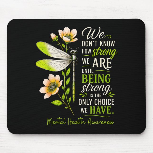 Warrior Support Women Dragonfly Mentals Health Mouse Pad (Front)