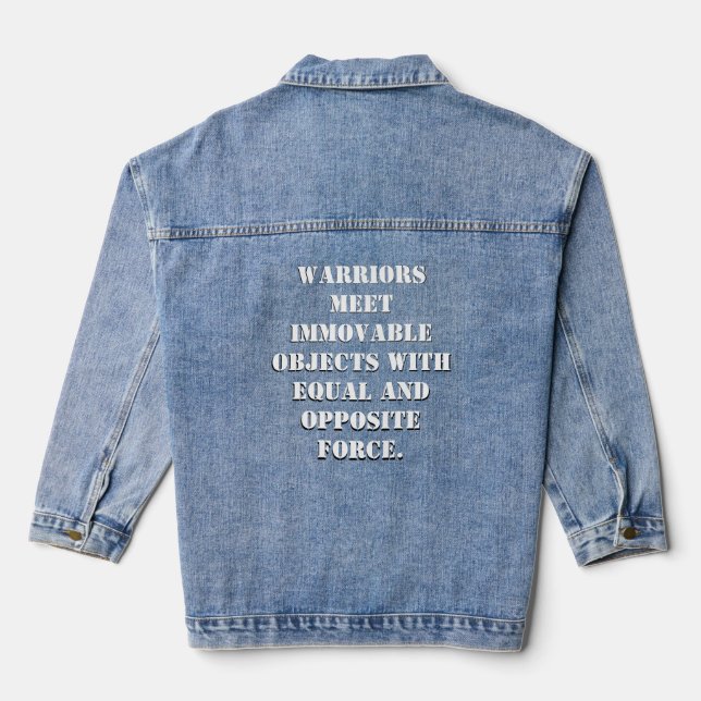 Warrior Thermodynamics Funny Denim Jacket (Back)