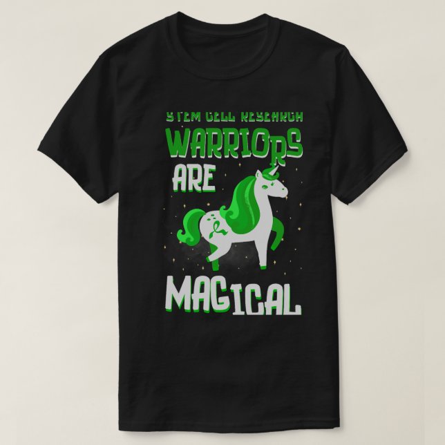 Warriors Are Magical Stem Cell Research Awareness  T-Shirt (Design Front)