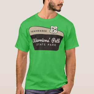 Warriors Path State Park Tennessee Welcome Sign T-Shirt