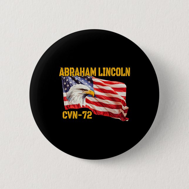 Warship Abraham Lincoln Cvn-72 Aircraft Carrier Ve 2 Inch Round Button (Front)