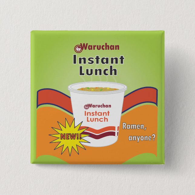 Waruchan - Ramen 2 Inch Square Button (Front)