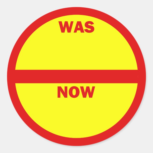 WAS - NOW Retail Sales Stickers (Front)
