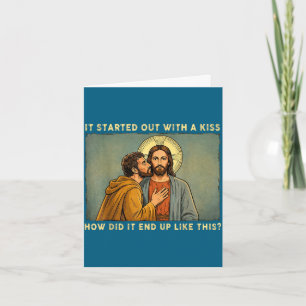 Was only a kiss jesus & judas meme funny card