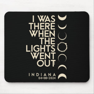 Was There In Indiana Total Solar Eclipse 2024 Mouse Pad