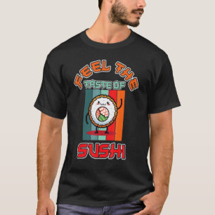 Wasabi Temaki Sashimi Oriental Sushiman Sushi Asia T-Shirt