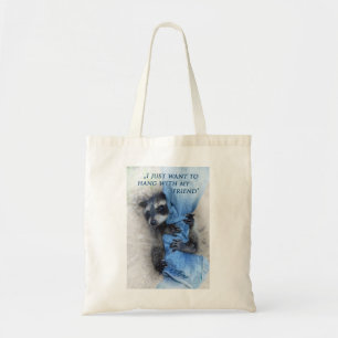 Waschbär  -  Abhängen Tote Bag