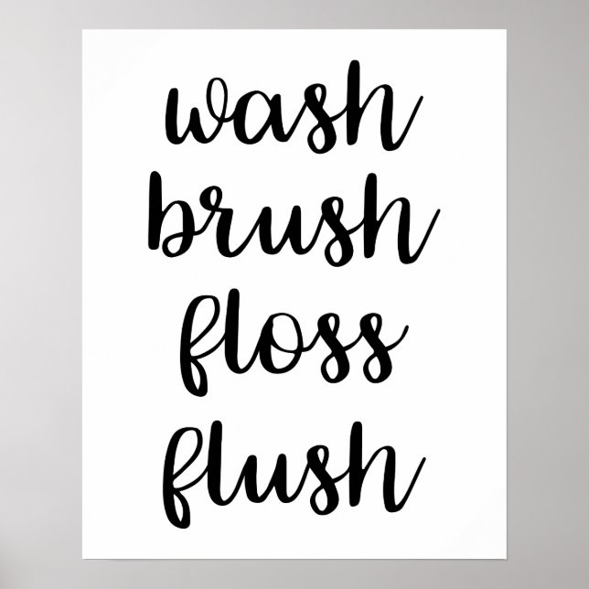 Wash Brush Floss Flush Poster (Front)