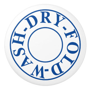 WASH DRY FOLD - Laundry Room Ceramic Knob