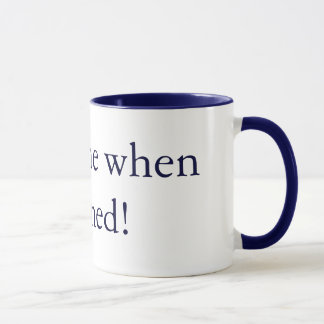 Wash me when finished! Designs By Ché Dean Mug